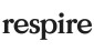 Respire